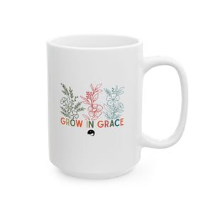 Grow In Grace Ceramic Mug, (11oz, 15oz)