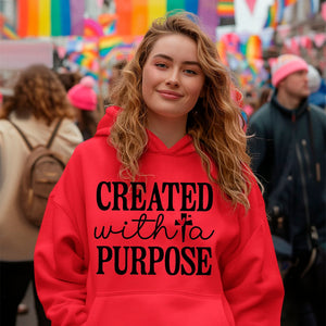 Hoodie Unisex Created With A Purpose