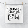 Face Towel Find Yourself & Be Than