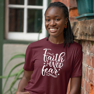 T-Shirt Faith Over Fear