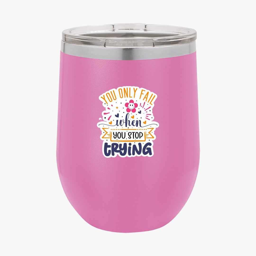 Wine Tumbler You Are Capable Of Amazing Things