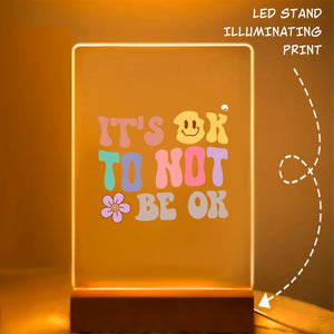 Glass Acrylic It's Ok To Not Be Ok