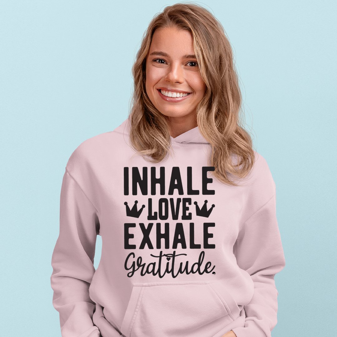 Hoodie Unisex Inhale Love Exhale Gratitude