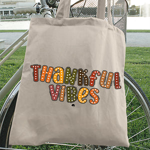 Tote Bag Thankful Vibes