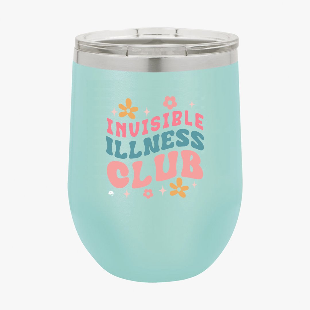 Wine Tumbler Invisible Illness Club