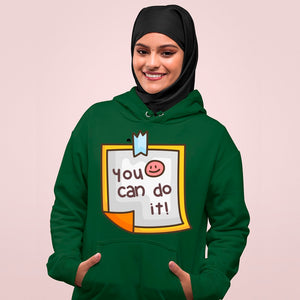 Hoodie Unisex You Can Do It