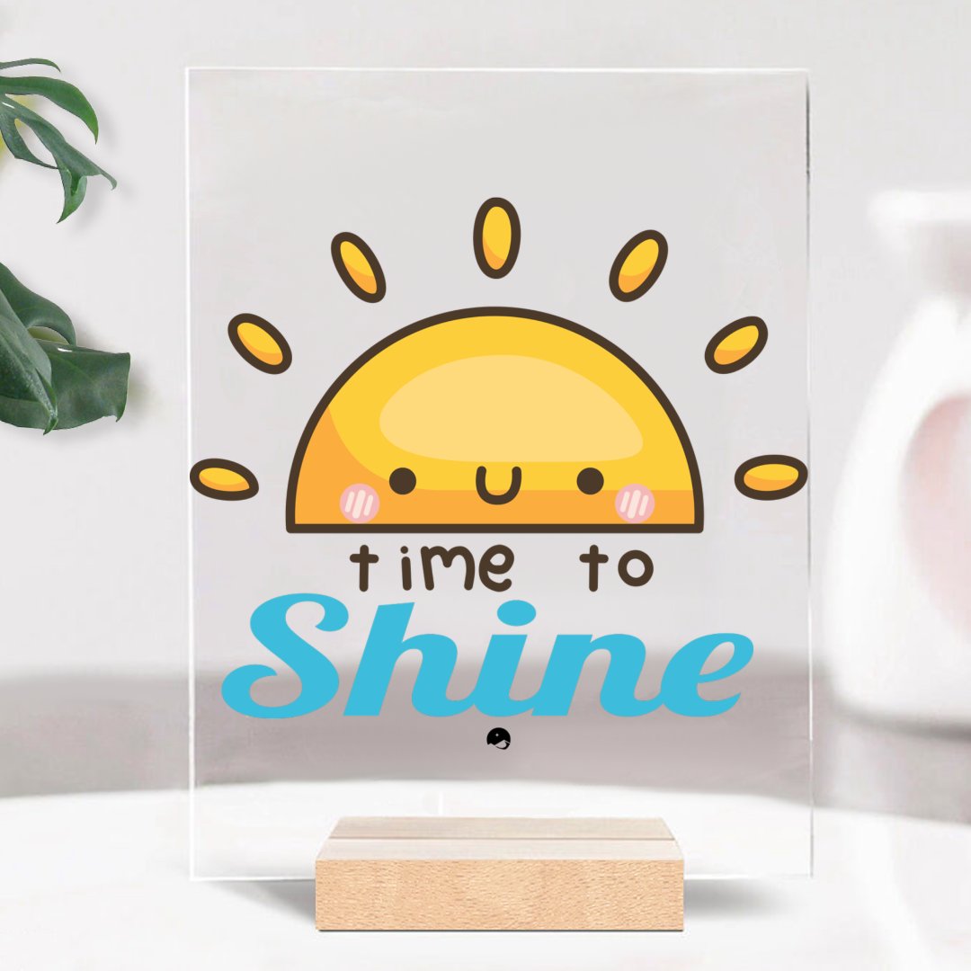 Glass Acrylic Time To Shine