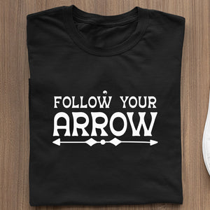 T-Shirt Follow Your Arrow