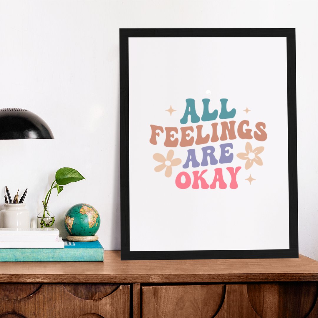 Matte Vertical Posters All Feelings Are Okay