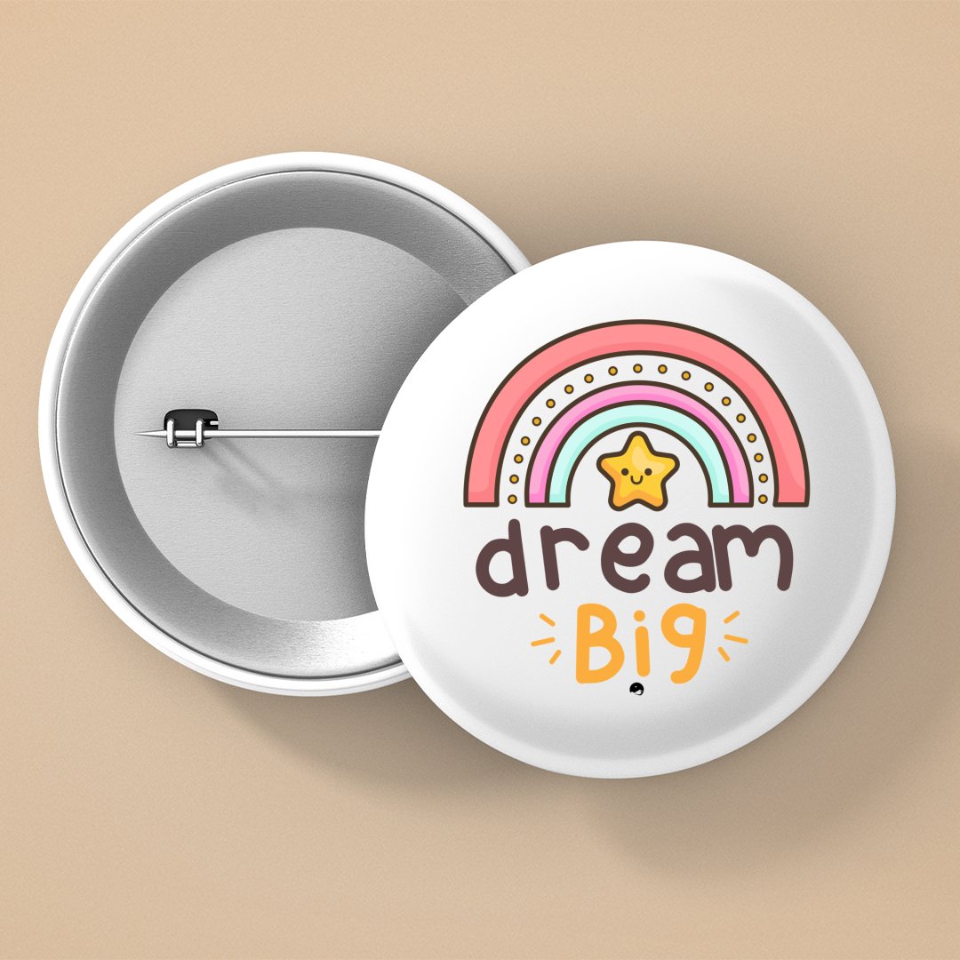 Pin Buttons Big Dream