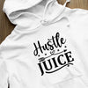 Hoodie Unisex Hustle Juice