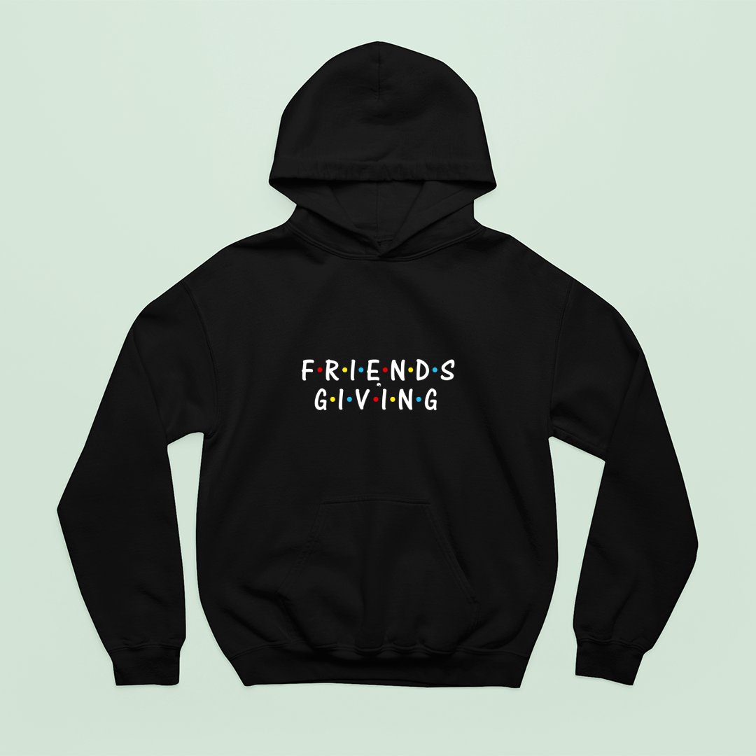 Hoodie Unisex Friends Giving