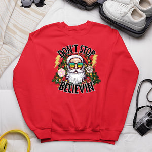 Sweatshirt Unisex Don't Stop Believin'