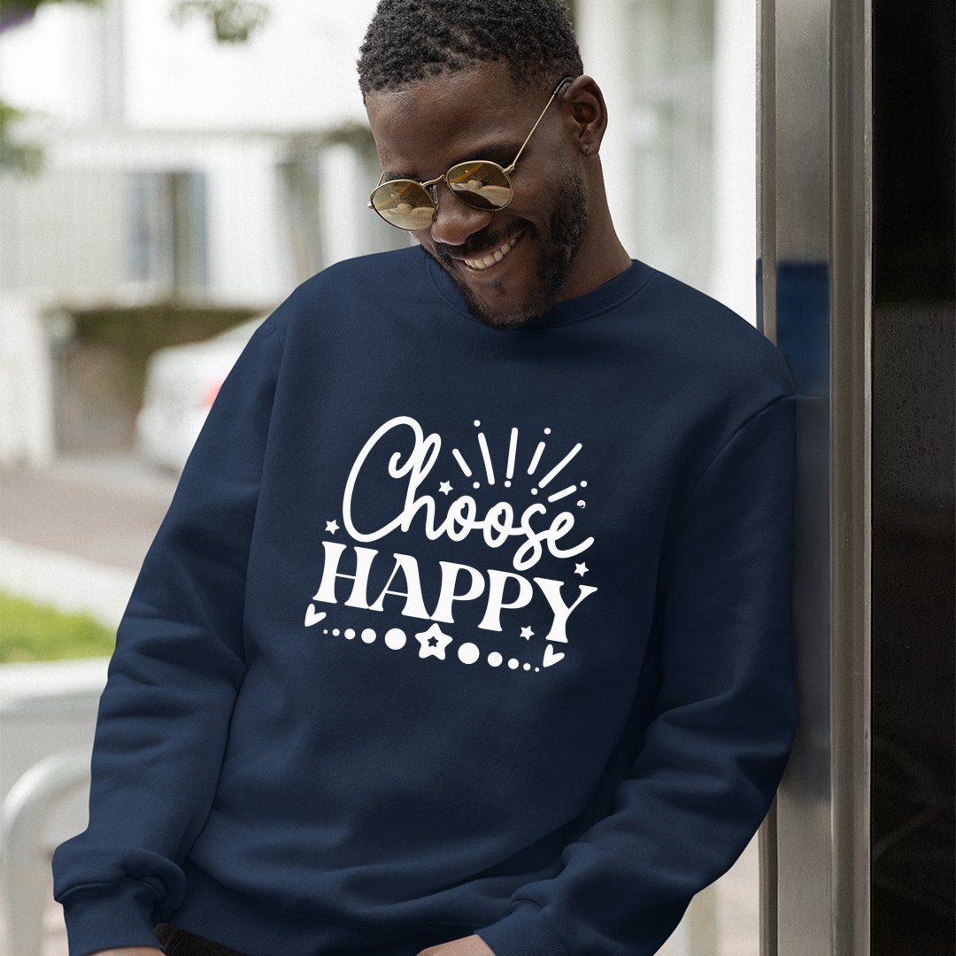 Sweatshirt Unisex Choose Happy