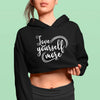 Cropped Hoodie Love Yourself More