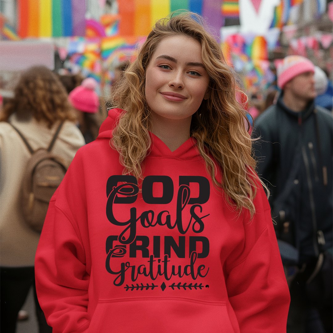 Hoodie Unisex God Goals Grind Gratitude