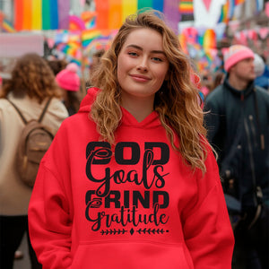 Hoodie Unisex God Goals Grind Gratitude