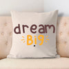 Pillow Case Dream Big