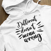 Hoodie Unisex Different Doesn't Mean Wrongpng