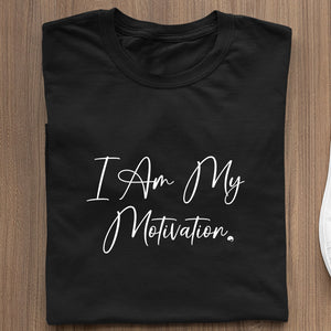 T-Shirt I Am My Motivation