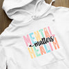 Hoodie Unisex Mental Health Matters