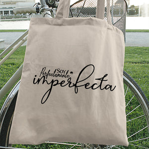 Tote Bag Soy Perfectamente Imperfecta