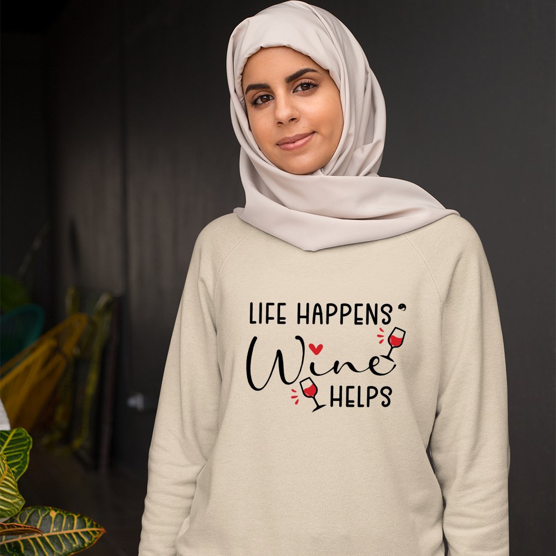 Sweatshirt Unisex Life Happens Wine Helps