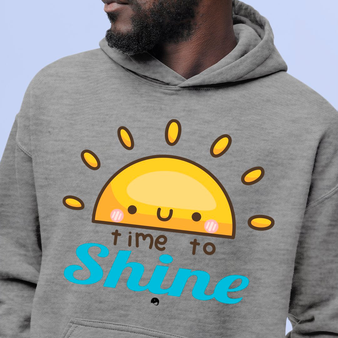 Hoodie Unisex Time To Shine