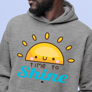 Hoodie Unisex Time To Shine