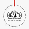 Crystal Glass Ornament Mental Health Matters All Day Every Day