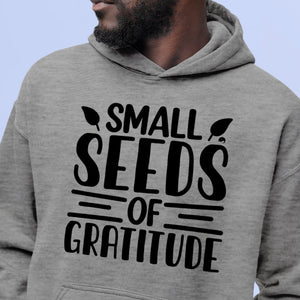 Hoodie Unisex Small Seeds Of Gratitude