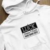 Hoodie Unisex Luck Doesn't Exist, Hard Work Does