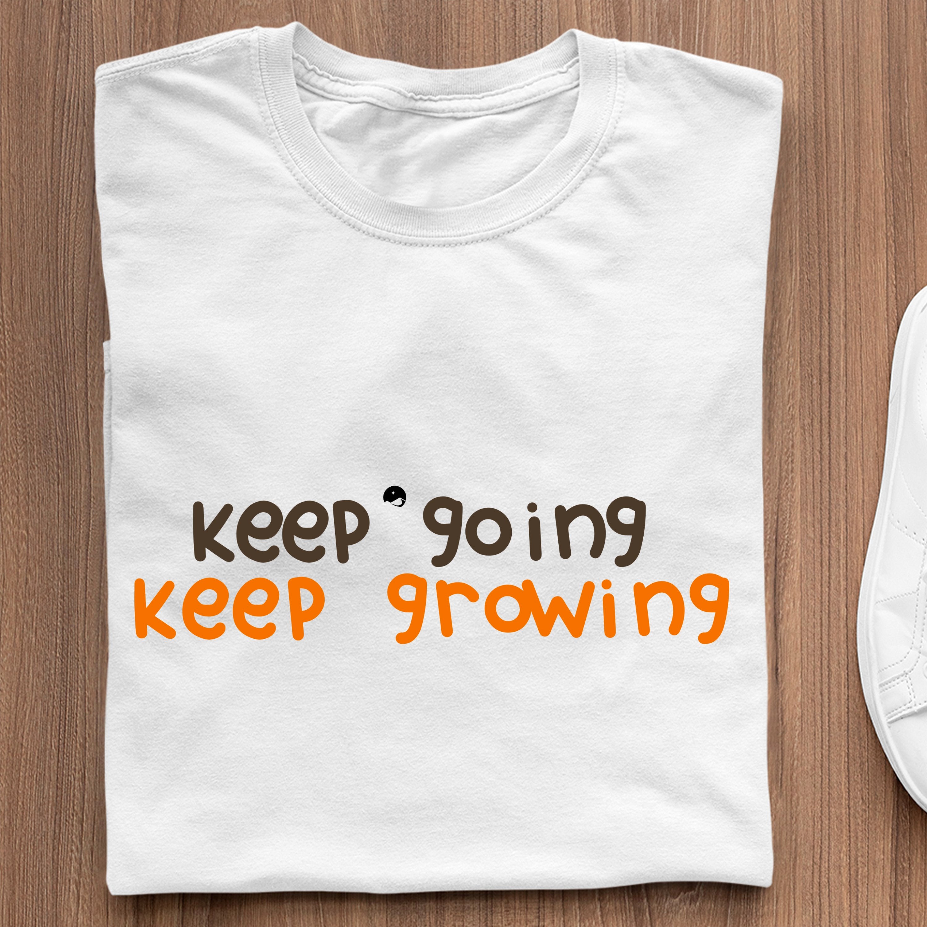 T-Shirt Keep Going Keep Growing