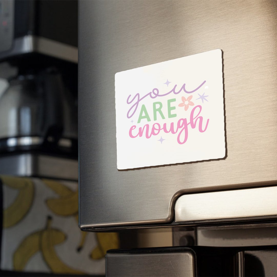 Magnets You Are Enough