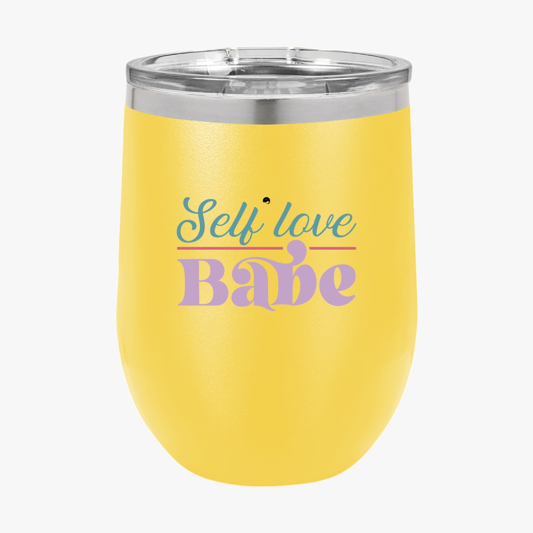 Wine Tumbler Self Love Babe