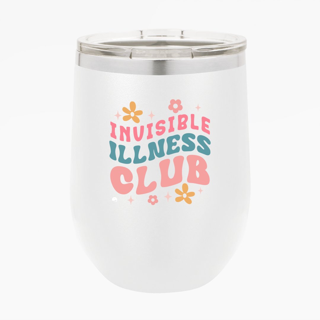 Wine Tumbler Invisible Illness Club