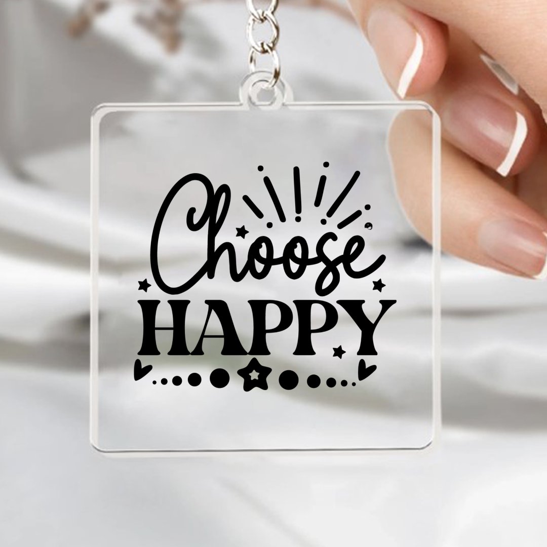 Keychain Choose Happy