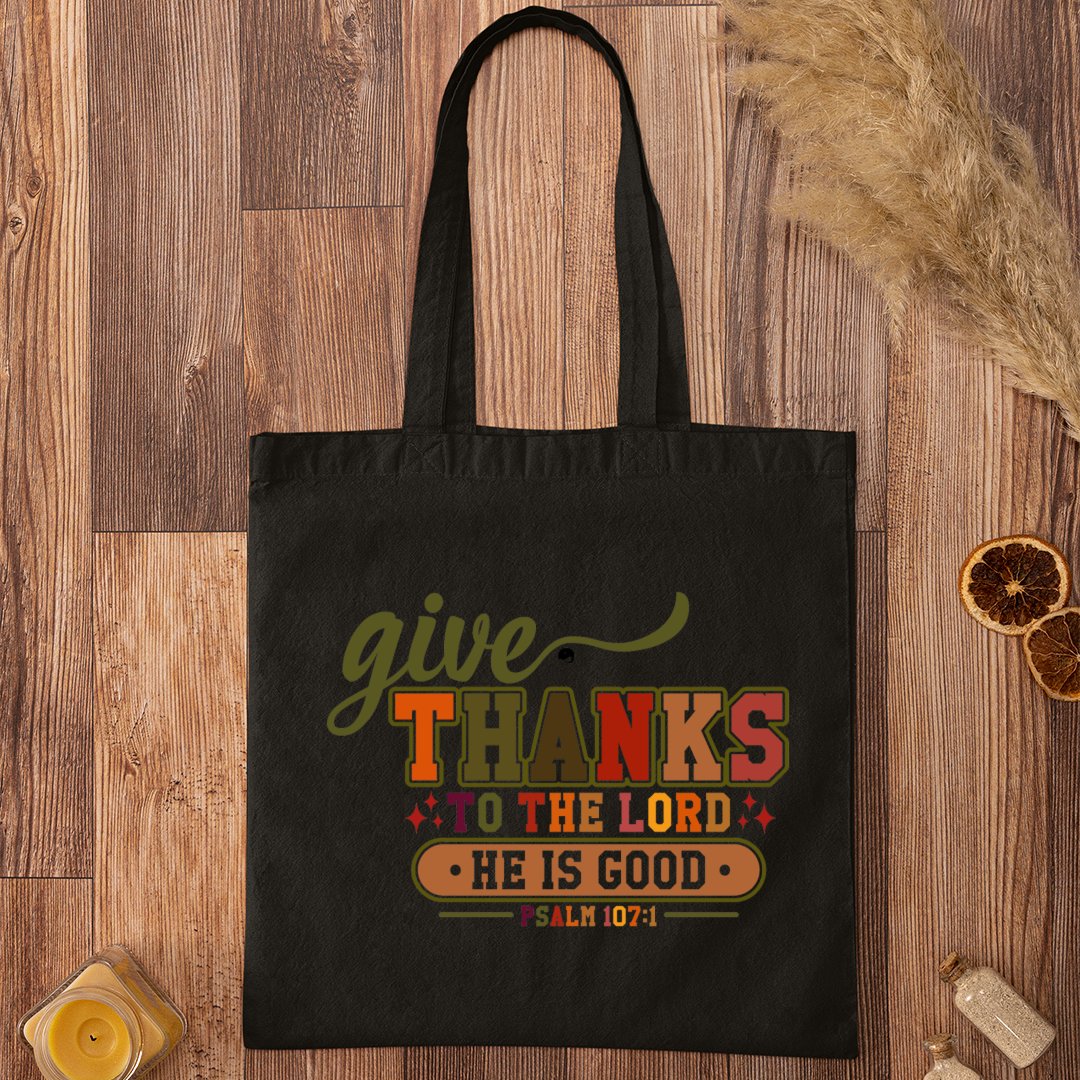 Tote Bag Give Thanks To The Lord