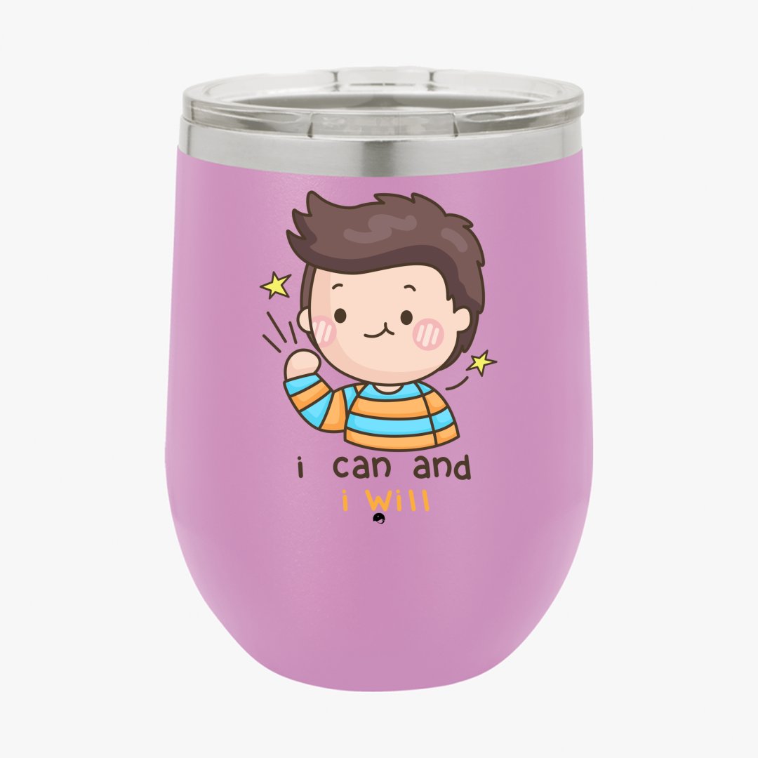 Wine Tumbler I Can And I Will