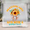 Square Acrylic glass Gratitude Love Live With A Grateful Heart