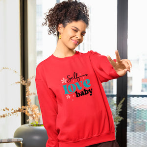 Sweatshirt Unisex Self Love Baby