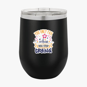 Wine Tumbler You Are Capable Of Amazing Things