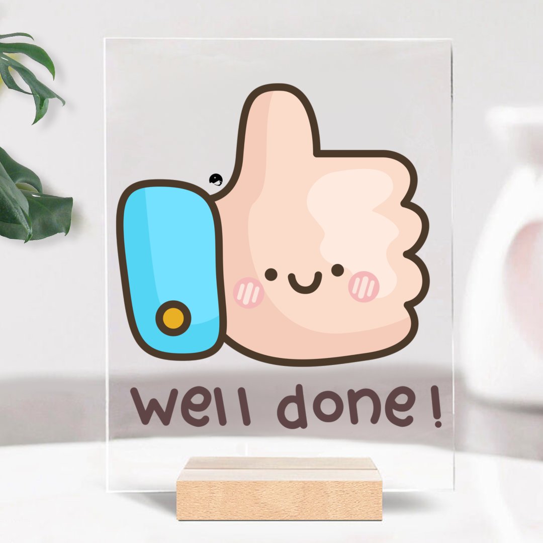 Glass Acrylic Well Done
