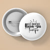Pin Buttons Lo Bueno Lleva Su Tiempo