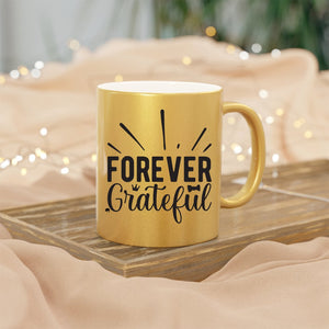 Mug Forever Grateful