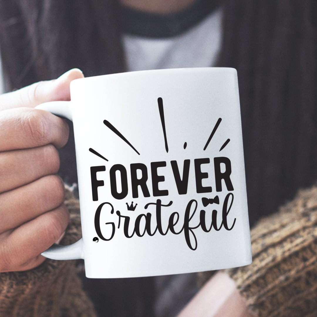 Mug Forever Grateful