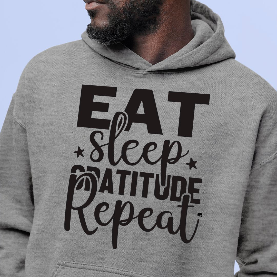 Hoodie Unisex Eat Sleep Gratitude Repeat