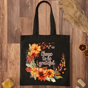 Tote Bag Choose To Be Grateful