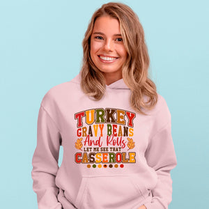 Hoodie Unisex Turkey Gravy Beans And Rolls Let Me See That Casserole