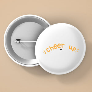 Pin Buttons Cheer Up